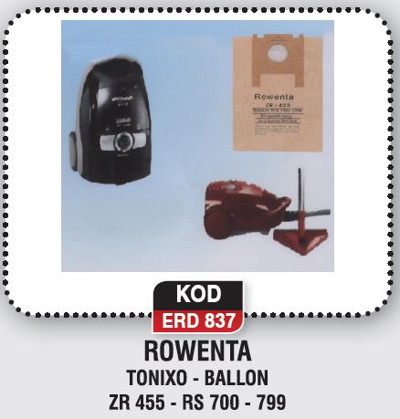 ROWENTA TONIXO - BALLON ZR 455 - RS 700 - 799 ERD 837